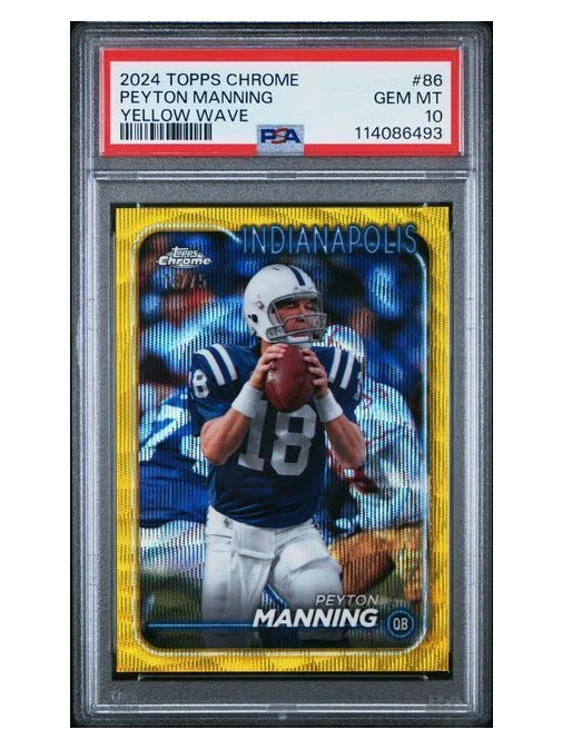 2024 Topps Chrome | Peyton Manning | Yellow Wave | 18/75 | Jersey Match | PSA 10