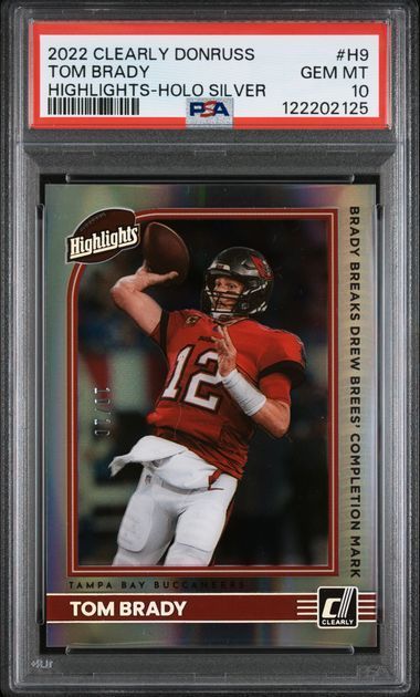 2022 Clearly Donruss | Tom Brady | Highlights Holo Silver | 10/10 | #H9 | PSA 10