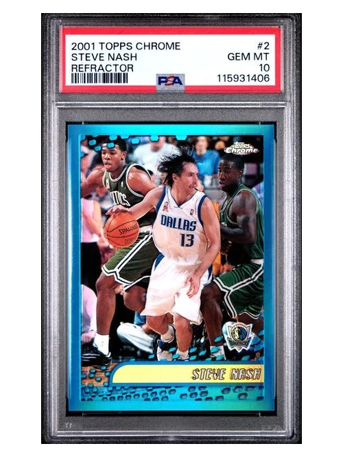 2001 Topps Chrome Steve Nash Refractor #2 PSA 10 Pop 7